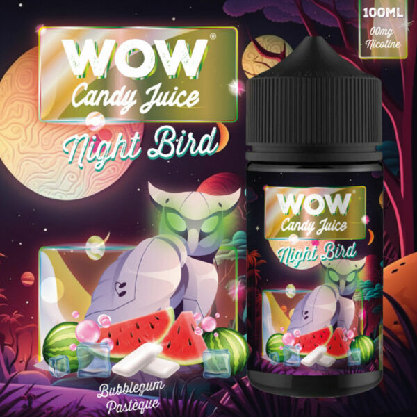 Night Bird WOW Candy Juice Pastèque Chewing-gum 100 ml