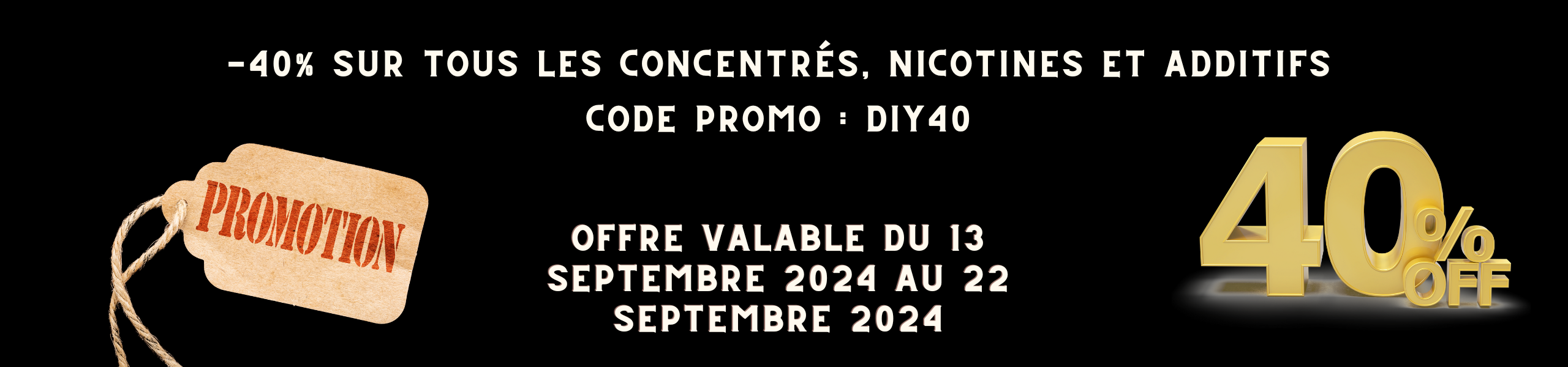 -40% sur tous Concentrés et nicotines Code promo DIY40 (2)